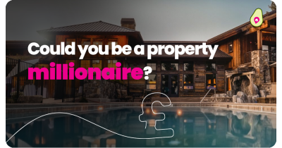 Could you be a property a millionaire?