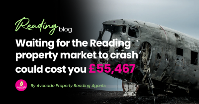 Why waiting for the Reading property market to crash could cost you tens of thousands...