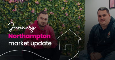 Andy & Tristans January Northampton market update