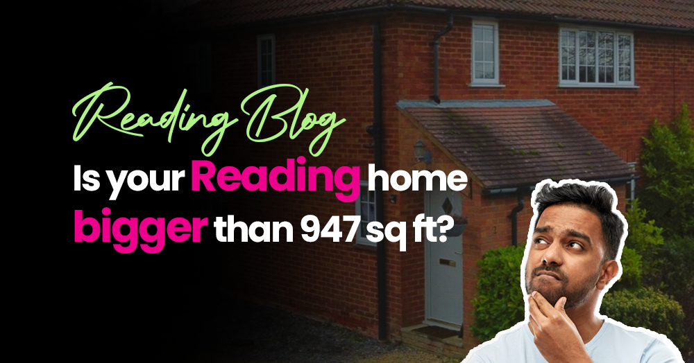 Is your Reading home bigger than 947 sq ft?