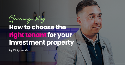 How to select the right tenants for your Stevenage investment property