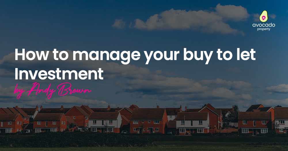 How to manage your buy to let investment