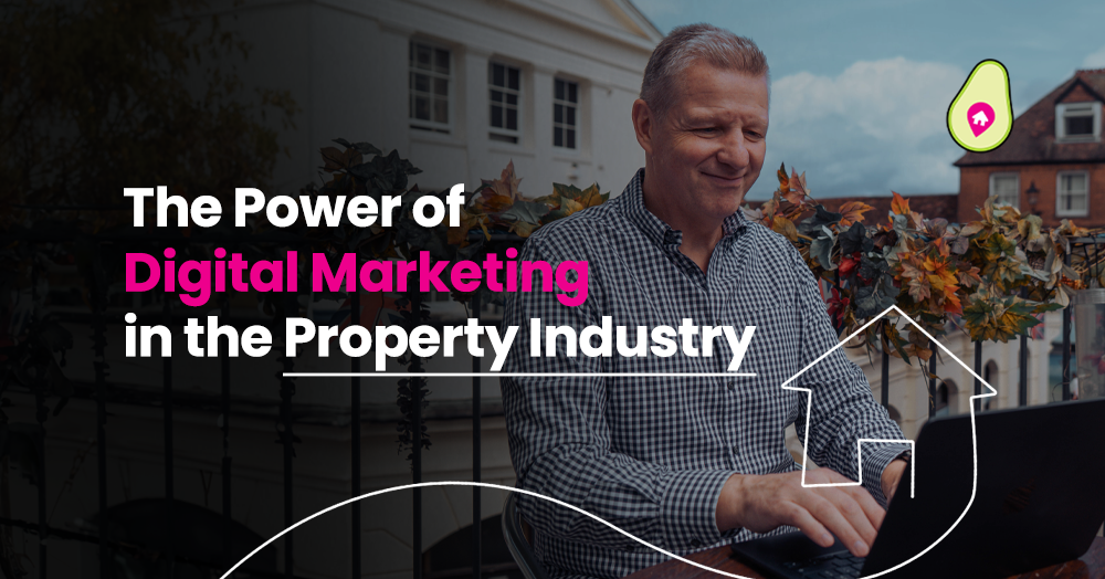The Power of Digital Marketing When Selling Your Home