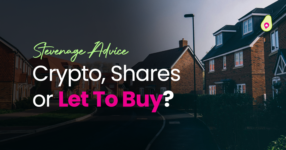 Crypto, shares or Let To Buy?