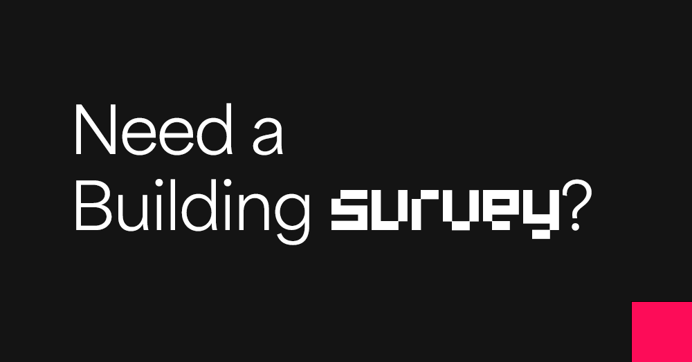 Do you need a Building Survey?