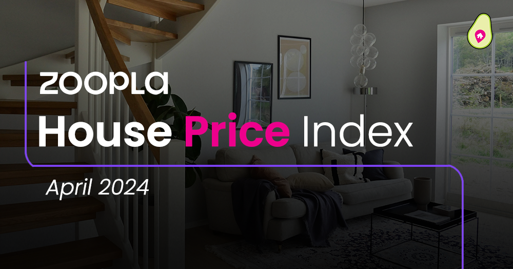 Zoopla April House Price Index