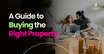 A Guide to Buying the Right Property | What to Look out for