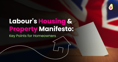 Labour’s Housing and Property Market Manifesto: What Homeowners Should Know