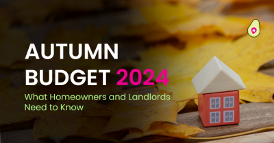 Autumn Budget 2024 |  What Homeowners and Landlords Need to Know