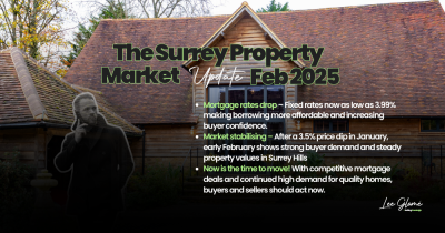 Your February 2025 Cranleigh & The Surrey Hills Market update