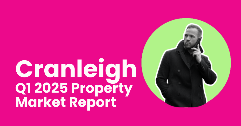 Cranleigh Q1 2025 Property Market Report