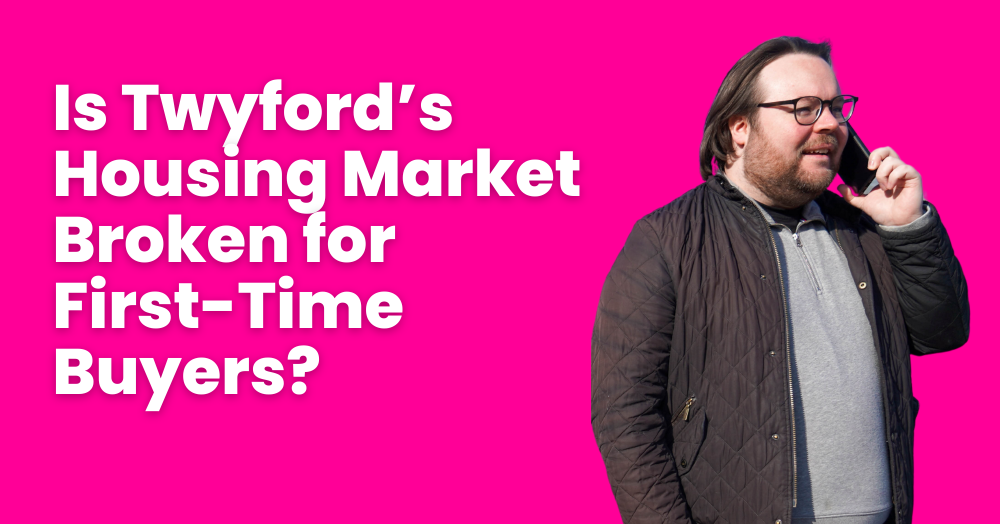 Is Twyford’s Housing Market Broken for First-Time Buyers?