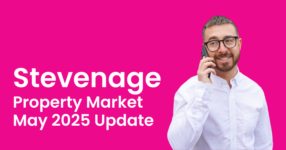 Stevenage Property Market May 2025 Update