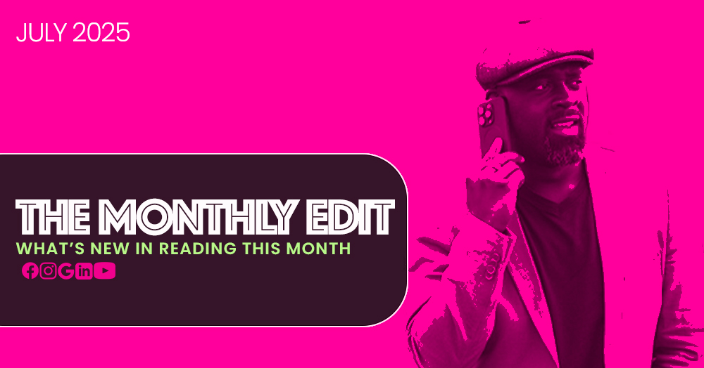 📍The Reading Monthly Edit - JULY 2025