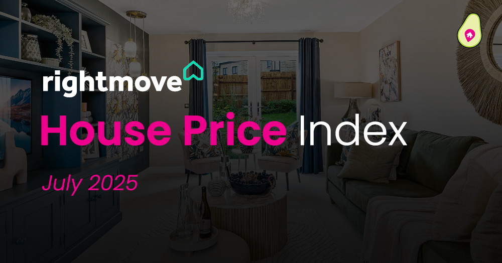July 2025 | Rightmove House Price Index