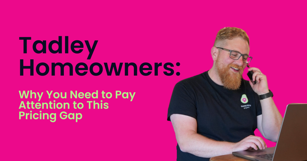Why Tadley Homeowners Need to Pay Attention to This Pricing Gap