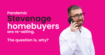 Why Are So Many Stevenage Homes Bought During the Pandemic Returning to the Market?