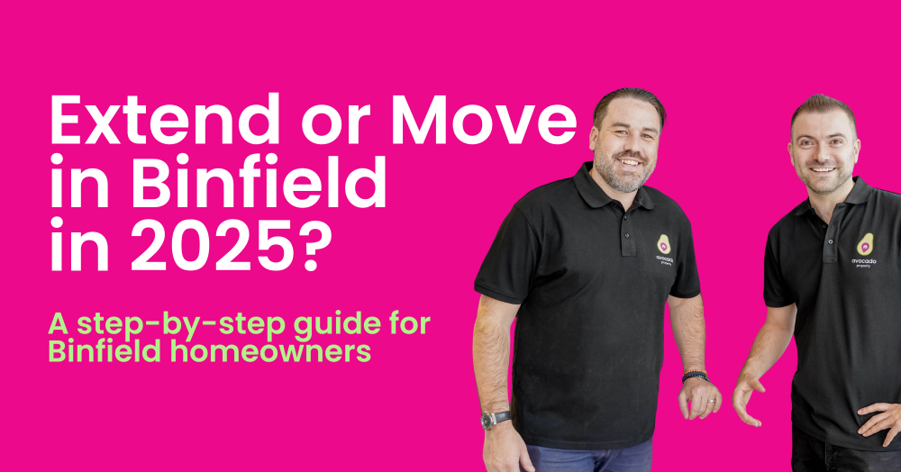 Extend or Move in Binfield in 2025? A step-by-step guide for Binfield homeowners