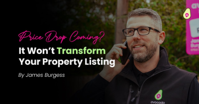 A Price Drop Won’t Transform Your Property Listing - #SorryNotSorry
