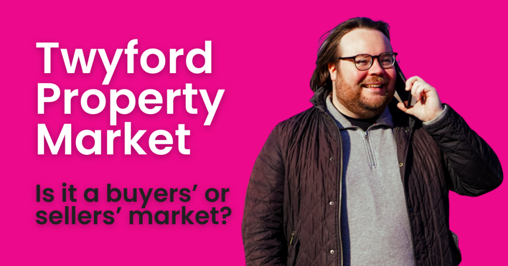 Twyford Property Market Is it a buyers’ or sellers’ market?