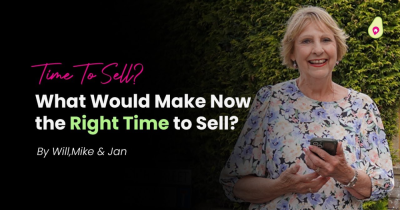 What Would Make Now Feel Like the Right Time to Sell for You?