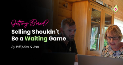 Getting Bored? Selling Your Home Shouldn't Be a Waiting Game...