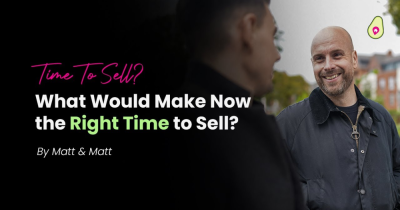 What Would Make Now Feel Like the Right Time to Sell for You?
