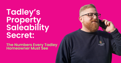 Tadley’s Property Saleability Secret:    The Numbers Every Tadley Homeowner Must See