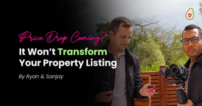 A Price Drop Won’t Transform Your Property Listing - #SorryNotSorry