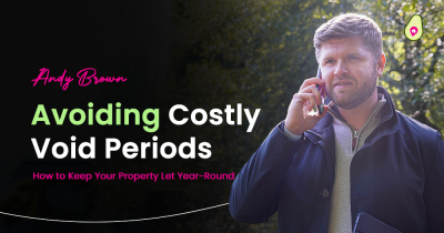 Avoiding Costly Void Periods: How to Keep Your Property Let Year-Round