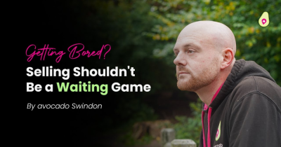 Getting Bored? Selling Your Home Shouldn't Be a Waiting Game...