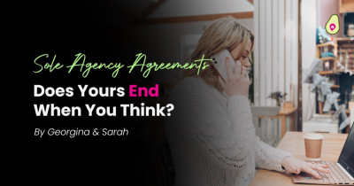 Are You Sure Your Sole Agency Agreement Finishes When You Think?