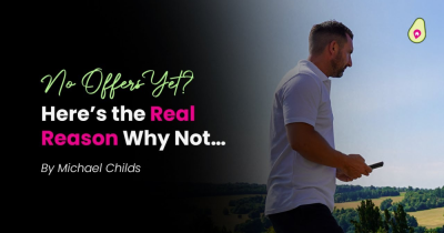 Have You Seen Any Serious Offers Yet? Here’s the Real Reason Why Not…