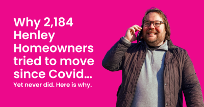 Why 2,184 Henley Homeowners tried to move since Covid…