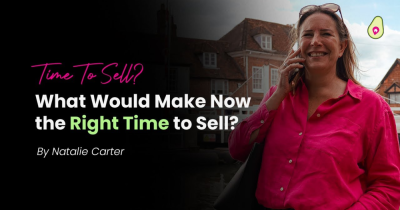 What Would Make Now Feel Like the Right Time to Sell for You?