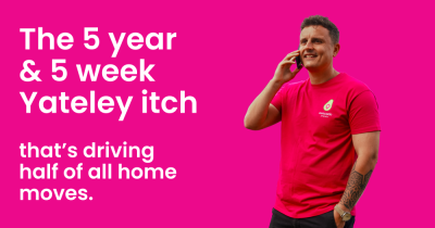 The 5 Year & 5 Week Yateley Itch That’s Driving Half of All Home Moves.