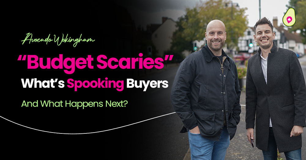 “Budget Scaries”: What’s Spooking Buyers – And What Happens Next?
