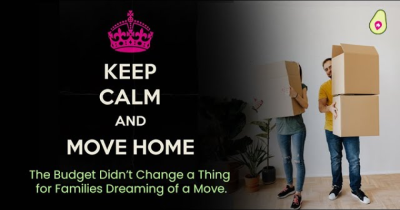 Keep Calm and Move Home: The Budget Didn’t Change a Thing for Families Dreaming of a Move