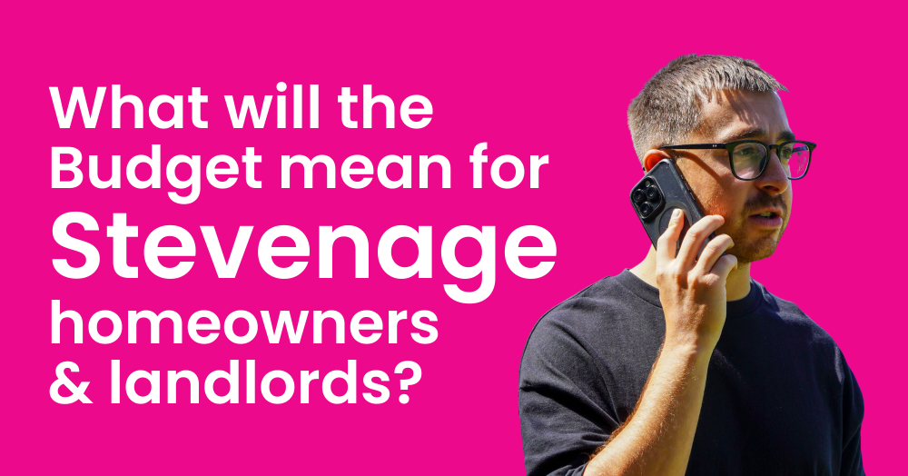 What Will the Budget Mean for Stevenage Homeowners and Landlords?