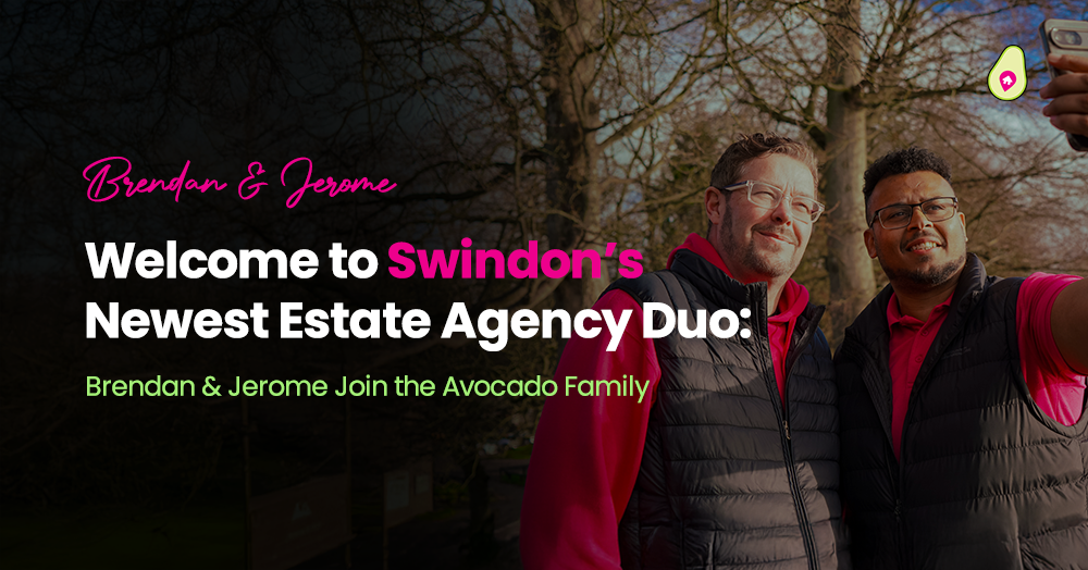 Welcome to Swindon’s Newest Estate Agency Duo: Brendan & Jerome Join the Avocado Family