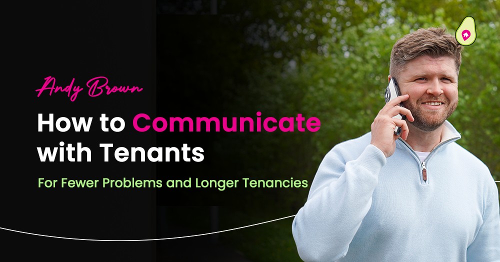 How to Communicate with Tenants for Fewer Problems and Longer Tenancies