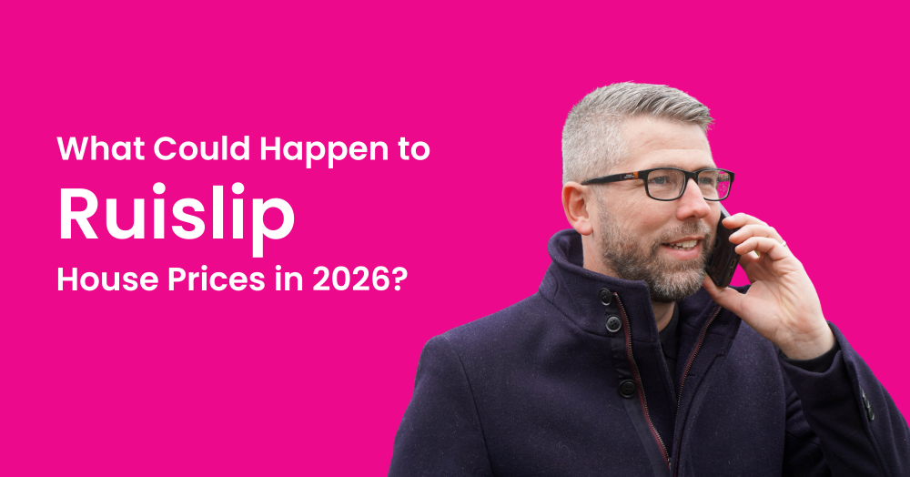 What Could Happen to Ruislip House Prices in 2026?
