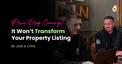 A Price Drop Won’t Transform Your Property Listing - #SorryNotSorry