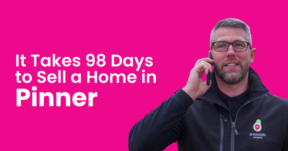 It Takes 98 Days to Sell a Home in Pinner