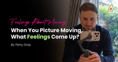 When You Picture Moving, What Feelings Come Up?