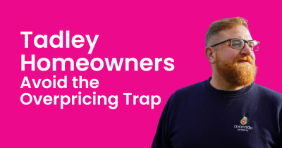 Tadley Homeowners, Avoid the Overpricing Trap