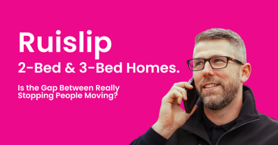 Is the Gap Between Ruislip 2-Bed & 3-Bed Homes Really Stopping People Moving?