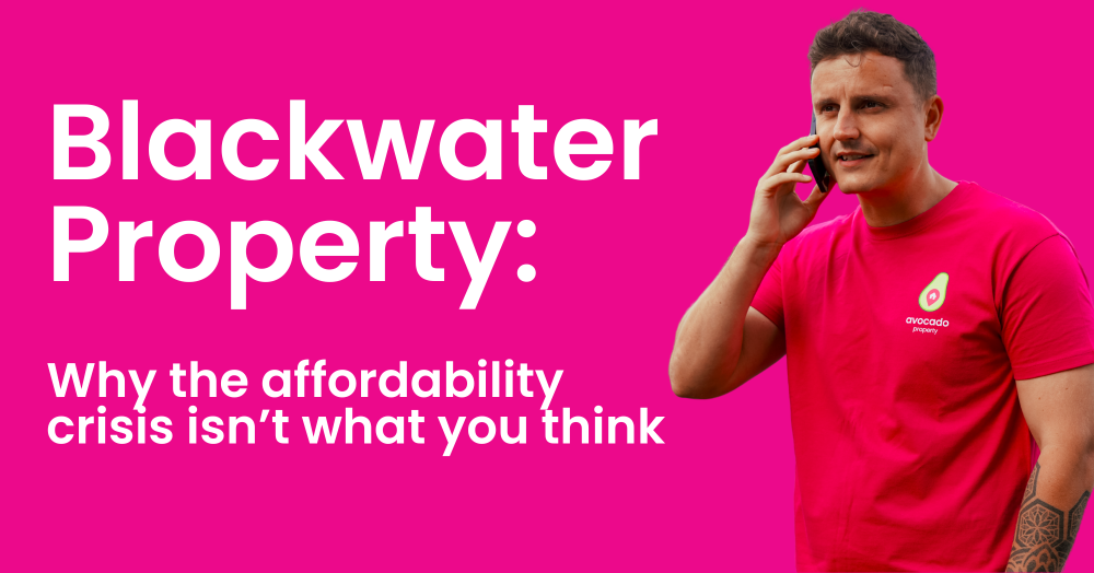 Blackwater Property: Why the affordability crisis isn’t what you think