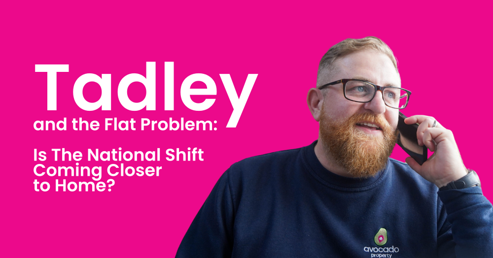 Tadley and the Flat Problem: The National Shift