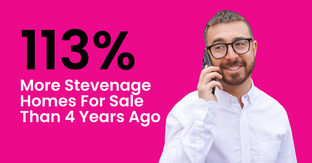 113% More Stevenage Homes For Sale Than 4 Years Ago